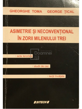 Asimetrie si neconventional in zorii mileniului trei