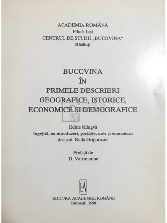 Bucovina in primele descrieri geografice, istorice, economice si demografice