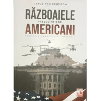 Razboaiele presedintilor americani