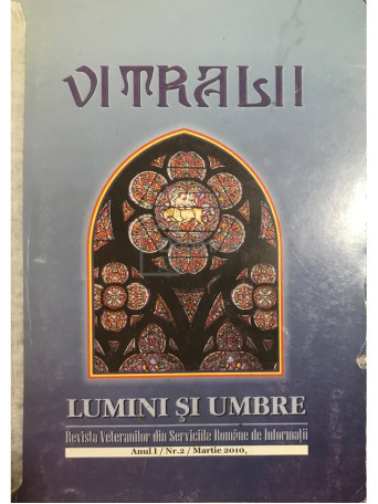 Vitralii - Lumini si umbre - anul I, nr. 2/2010