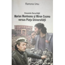 Marian Munteanu si Miron Cozma versus Piata Universitatii