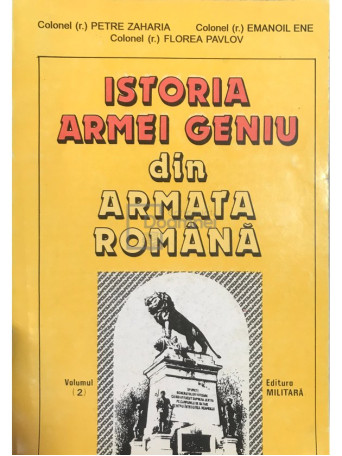 Istoria armei geniu din armata romana - vol. 2