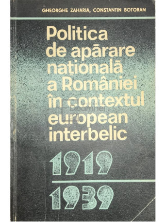 Politica de aparare nationala a Romaniei in contextul european interbelic