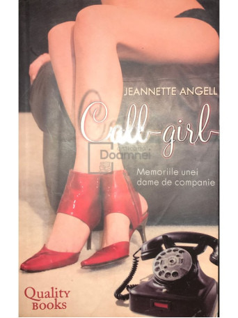 Call-girl. Memoriile unei dame de companie