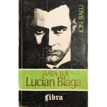 Viata lui Lucian Blaga, vol. 1