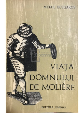 Viata domnului De Moliere