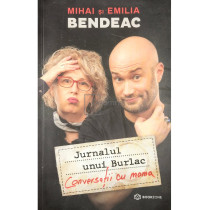 Jurnalul unui Burlac - Conversatii cu mama