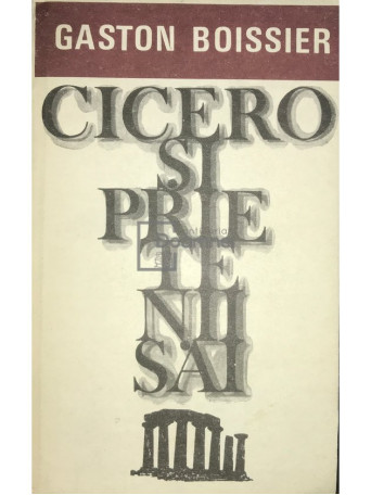 Cicero si prietenii sai