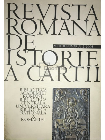 Revista romana de istorie a cartii - anul II, nr. 2, 2005