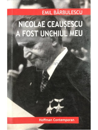 Nicolae Ceausescu a fost unchiul meu