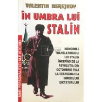 In umbra lui Stalin