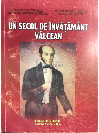 Un secol de invatamant Valcean