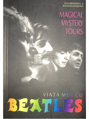 Magical mystery tours - Viata mea cu Beatles