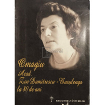 Omagiu Acad. Zoe Dumitrescu Busulenga la 80 de ani