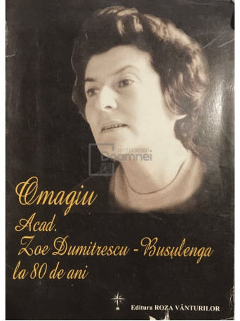 Omagiu Acad. Zoe Dumitrescu Busulenga la 80 de ani