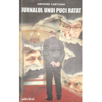 Jurnalul unui puci ratat