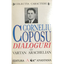 Dialoguri cu Vartan Arachelian