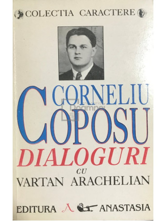 Dialoguri cu Vartan Arachelian