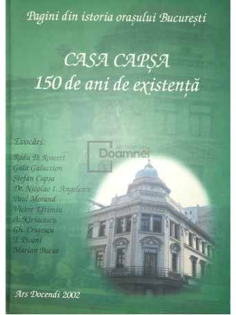 Casa Capsa - 150 de ani de existenta (dedicatie)