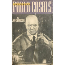 De vorba cu Pablo Casals