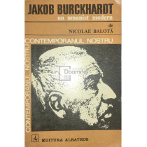 Jakob Burckhardt, un umanist modern