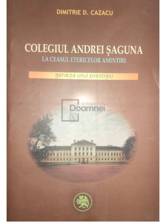 Colegiul Andrei Saguna la ceasul etericelor amintiri