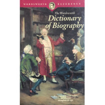 The Wordsworth Dictionary of Biography