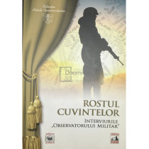 Rostul cuvintelor - Interviurile 