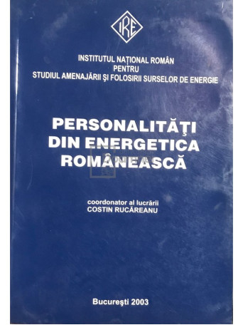 Personalitati din energetica romaneasca