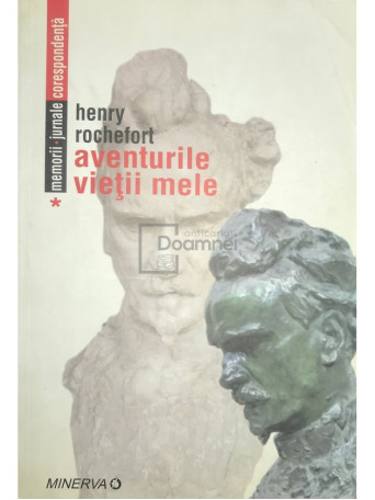 Aventurile vietii mele, vol .1