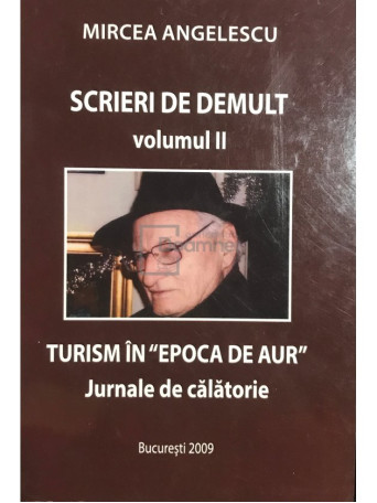 Scrieri de demult, vol. II (dedicatie)