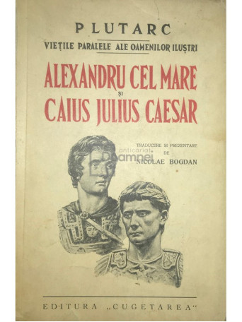 Alexandru cel Mare si Caius Julius Caesar