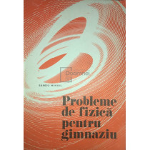 Probleme de fizica pentru gimnaziu