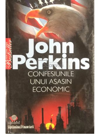 John Perkins - Confesiunile unui asasin economic - 2007 - Brosata