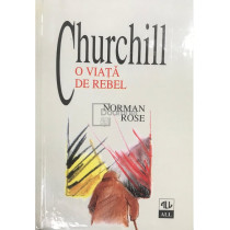 Churchill - O viata de rebel