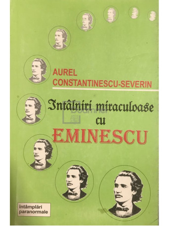 Intalniri miraculoase cu Eminescu (dedicatie)