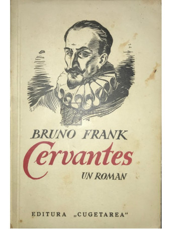 Bruno Frank - Cervantes - Brosata