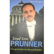 Iosif Ion Prunner - Trei generatii la Ateneul Roman