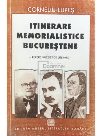 Itinerare memorialistice bucurestene (dedicatie)