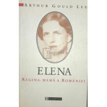 Elena, Regina-mama a Romaniei