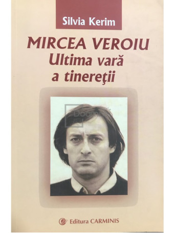 Mircea Veroiu - Ultima vara a tineretii