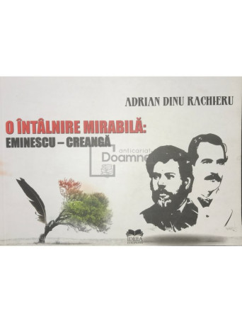 O intalnire mirabila: Eminescu - Creanga