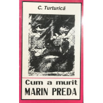 Cum a murit Marin Preda