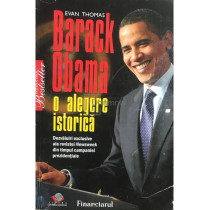 Barack Obama, o alegere istorica