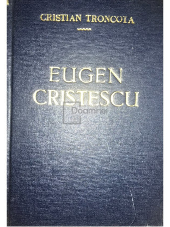 Eugen Cristescu - Asul serviciilor secrete romanesti