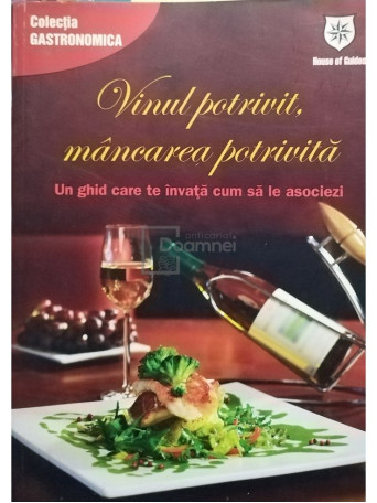 Vinul potrivit, mancarea potrivita