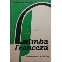 Limba franceza. Manual pentru clasa a XI-a (anul VII de studiu)