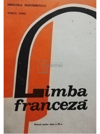 Limba franceza. Manual pentru clasa a XII-a