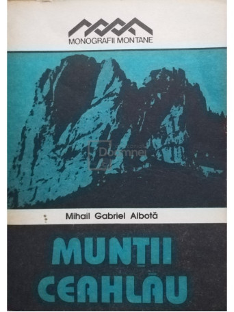 Mihail Gabriel Albota - Muntii Ceahlau - 1992 - Brosata