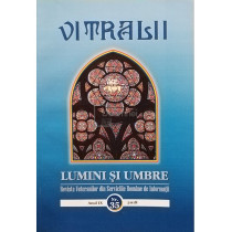 Vitralii - Lumini si umbre, anul IX, nr. 35, 2018